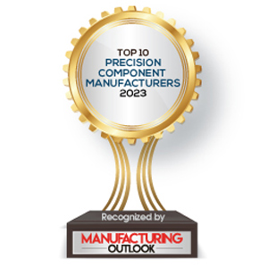 Top 10 Precision Component Manufacturers - 2023
