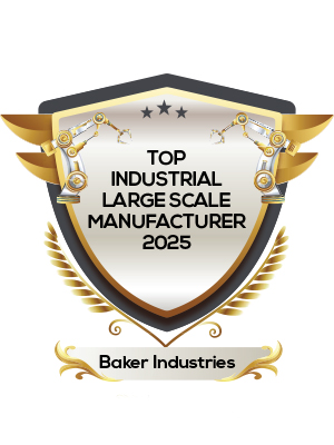 Baker Industries: Engineering the Future of Large-Scale Precision Manufacturing 