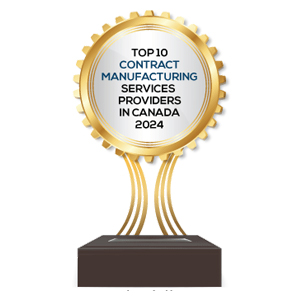 Top 10 Contract Manufacturing Services Providers in Canada - 2024