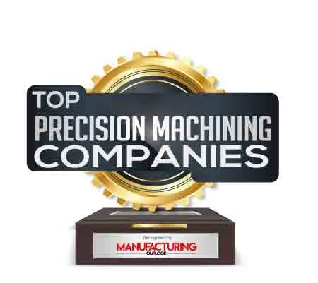 Top 10 Precision Machining Companies – 2021