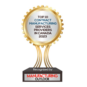 Top 10 Contract Manufacturing Services Companies in Canada - 2023